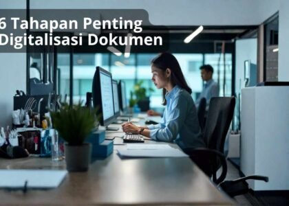 tahapan digitalisasi dokumen